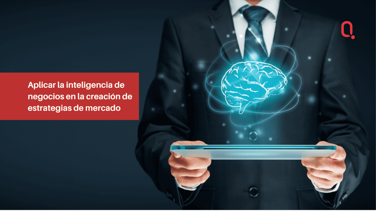 Inteligencia De Negocios Y Analitica De Datos: Guía Rápida - Blog