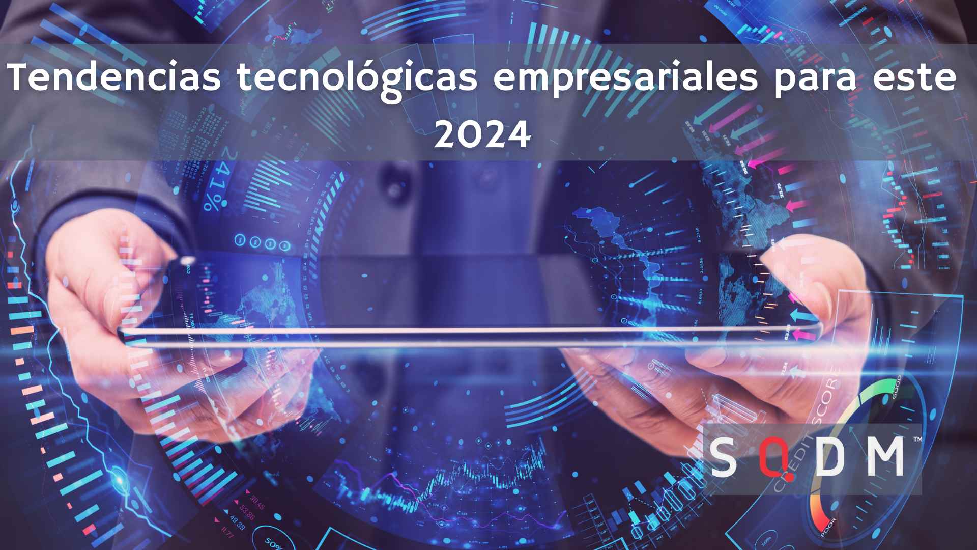 Tendencias Tecnologicas empresariales para este 2024